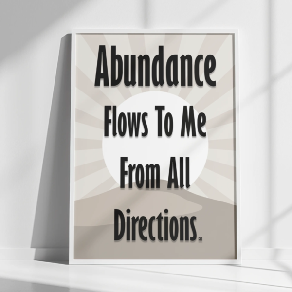Abundance flows to me