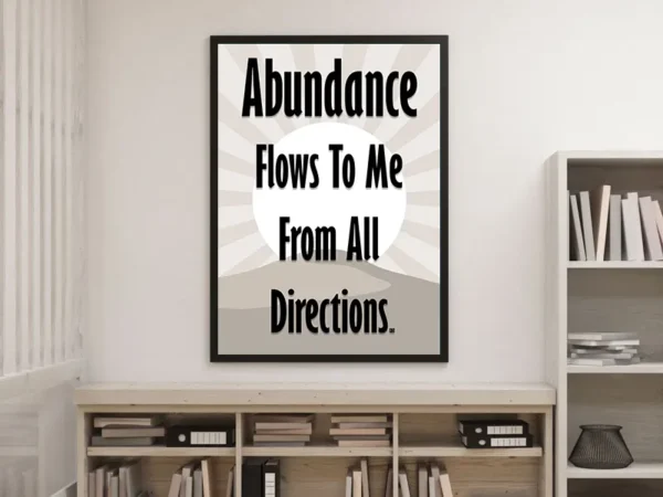 Abundance Flows to Me – Digital Wall Art Poster in Portrait Frame Mockup