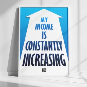 My Income Is Constantly Increasing