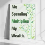 My spending multiplies my wealth