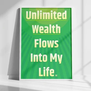 Unlimited wealth flows into my life